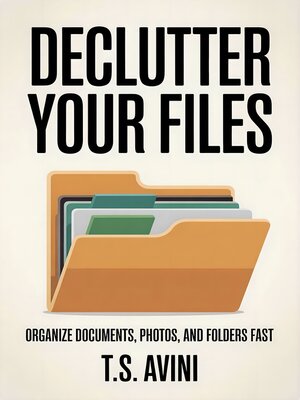 cover image of Declutter Your Files